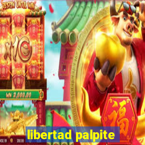 libertad palpite